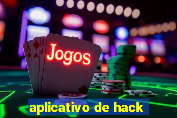 aplicativo de hack